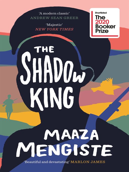 Title details for The Shadow King by Maaza Mengiste - Available